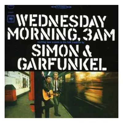 CD Simon & Garfunkel: Wednesday Morning, 3 A.M.