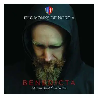 CD The Monks Of Norcia: Benedicta (Marian Chants From Norcia)