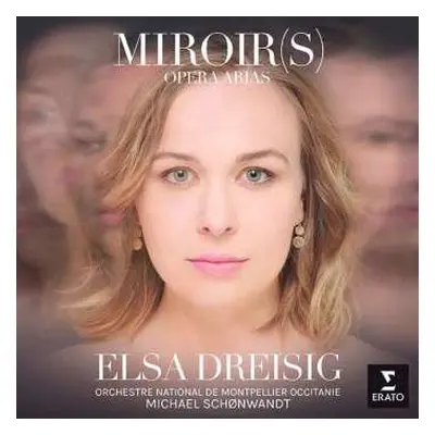 CD Elsa Dreisig: Miroir(s)