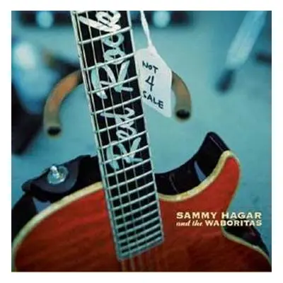 CD Sammy Hagar And The Waboritas: Not For Sale