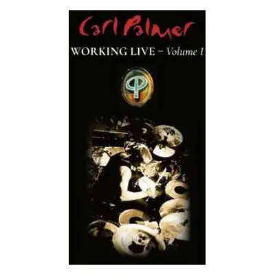 LP Carl Palmer: Working Live - Volume 1