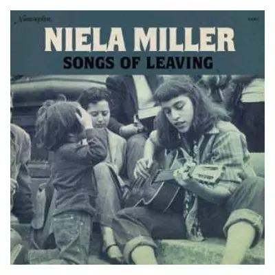 LP Niela Miller: Songs Of Leaving LTD