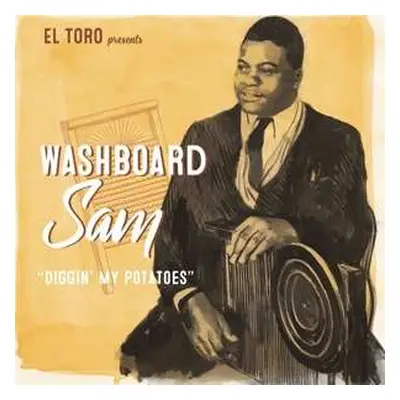 SP Washboard Sam: Diggin’ My Potatoes