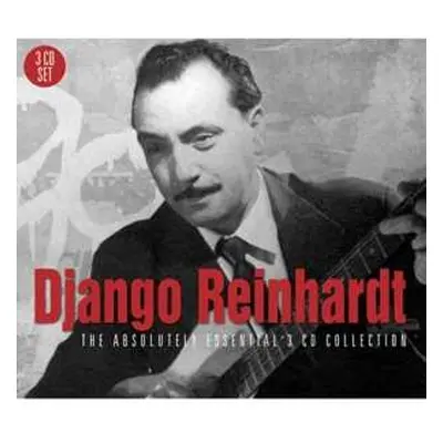 3CD Django Reinhardt: The Absolutely Essential 3 CD Collection