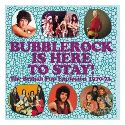 3CD Various: Bubblerock Is Here To Stay! (The British Pop Explosion 1970-73)