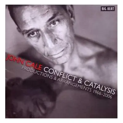 CD Various: Conflict & Catalysis (Productions & Arrangements 1966-2006)