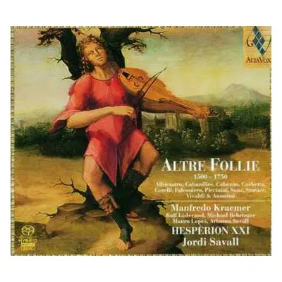 SACD Jordi Savall: Altre Follie (1500 - 1750)