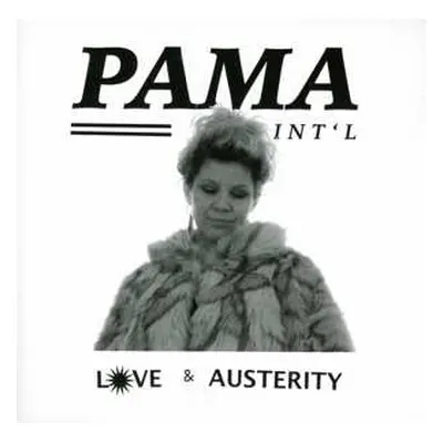 CD Pama International: Love & Austerity LTD | NUM