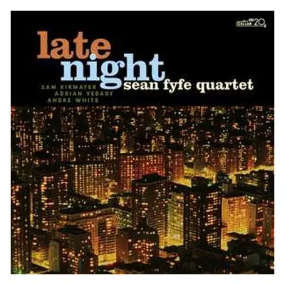 CD Sean Fyfe Quartet: Late Night