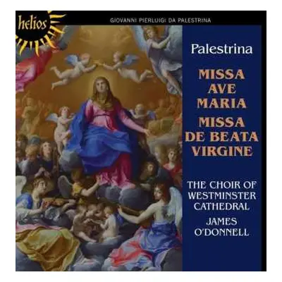 CD Giovanni Pierluigi da Palestrina: Missa Ave Maria; Missa De Beata Virgine