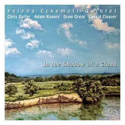 2CD Yelena Eckemoff Quintet: In The Shadow Of A Cloud