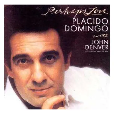 CD Placido Domingo: Perhaps Love