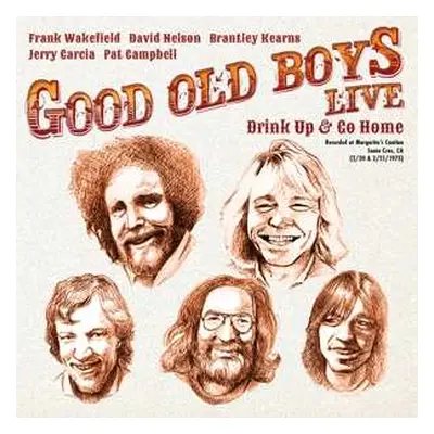 2LP The Good Old Boys: Drink Up & Go Home LTD