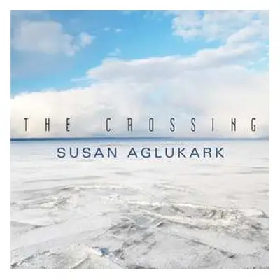 CD Susan Aglukark: The Crossing