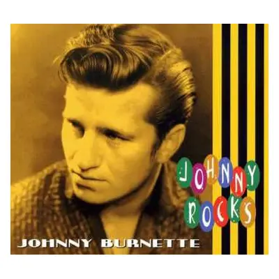 CD Johnny Burnette: Johnny Rocks