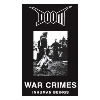 LP Doom: War Crimes (Inhuman Beings)