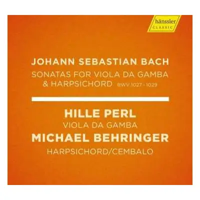 CD Johann Sebastian Bach: Sonatas For Viola Da Gamba & Harpsichord BWV 1027 - 1029