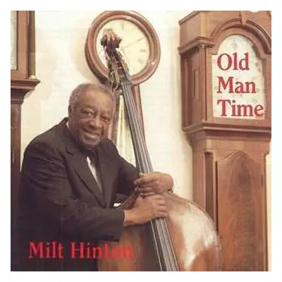 2CD Milt Hinton: Old Man Time