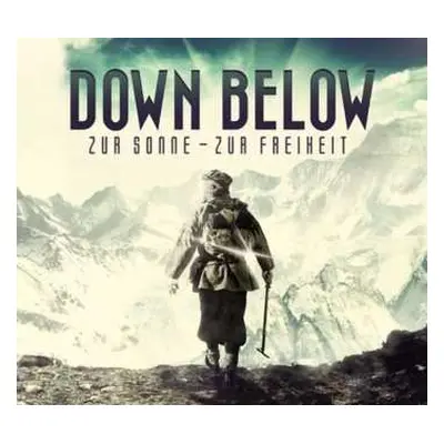 2CD Down Below: Zur Sonne, Zur Freiheit - Limited 2cd