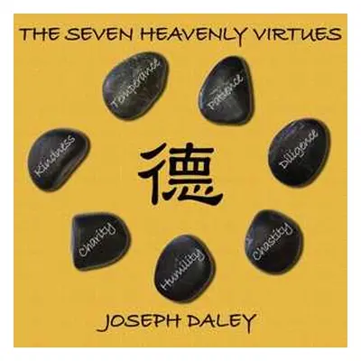 CD Joseph Daley: The Seven Heavenly Virtues