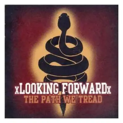 CD xLooking Forwardx: The Path We Tread