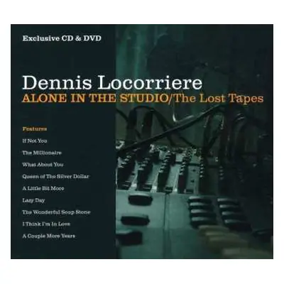 2CD Dennis Locorriere: Alone In The Studio/The Lost Tapes