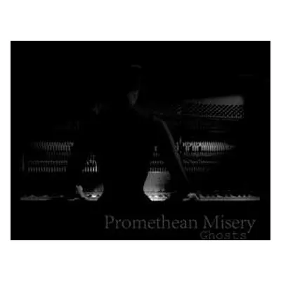 CD Promethean Misery: Ghosts