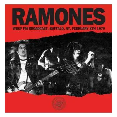 CD Ramones: WBUF FM Broadcast, Buffalo, NY, February 8th 1979