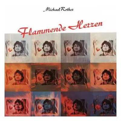 CD Michael Rother: Flammende Herzen