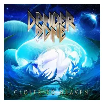 CD Danger Zone: Closer To Heaven