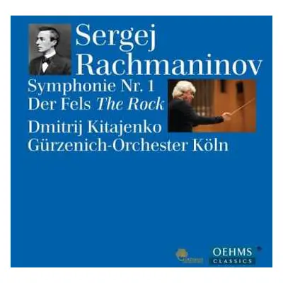 CD Sergei Vasilyevich Rachmaninoff: Symphonie Nr. 1 - Der Fels / The Rock