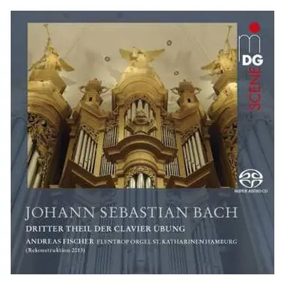 2SACD Johann Sebastian Bach: Dritter Theil Der Clavier Übung