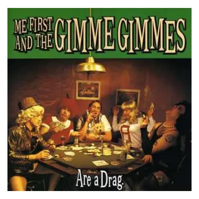 CD Me First & The Gimme Gimmes: Are A Drag