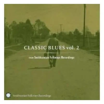 CD Various: Classic Blues Vol. 2 From Smithsonian Folkways