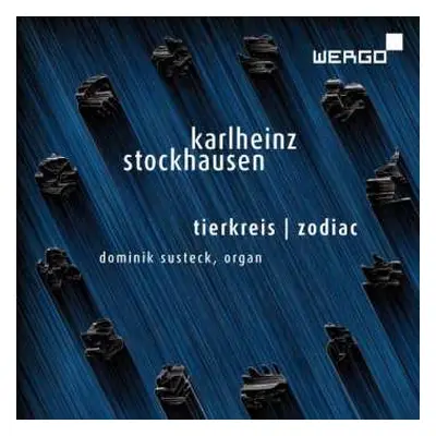 CD Karlheinz Stockhausen: Tierkreis | Zodiac