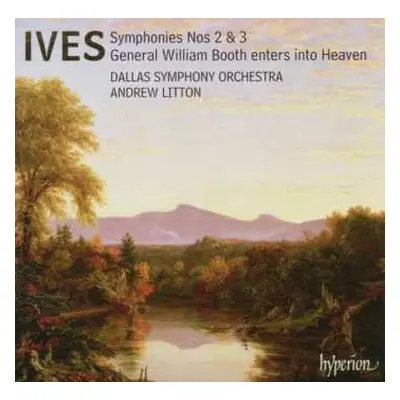 SACD Charles Ives: Symphonies Nos 2 & 3 - General William Booth Enters Into Heaven