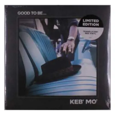 LP Keb Mo: Good To Be... LTD | CLR