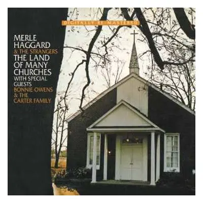 CD Merle Haggard: The Land Of Many Churches