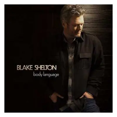 CD Blake Shelton: Body Language