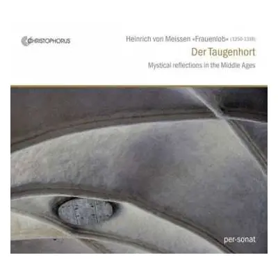 CD Per-Sonat: Der Taugenhort: Mystical Reflections In The Middle Ages