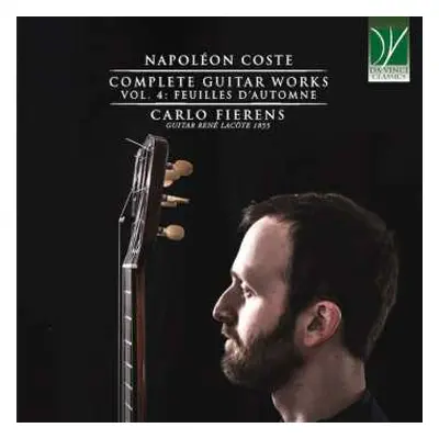 CD Napoléon Coste: Sämtliche Gitarrenwerke Vol.4