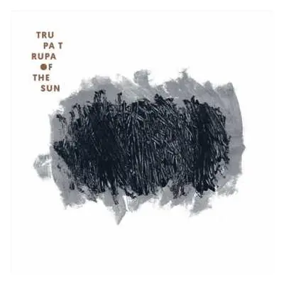 CD Trupa Trupa: Of The Sun