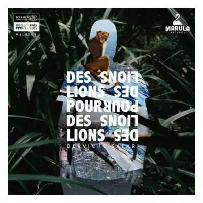 LP Des lions pour des lions: Derviche Safari