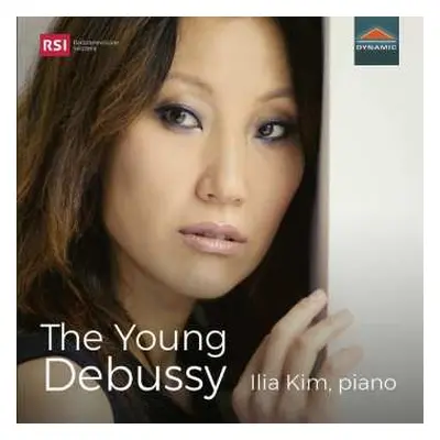 CD Claude Debussy: Klavierwerke "the Young Debussy"