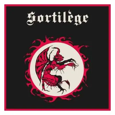 LP Sortilège: Sortilège LTD