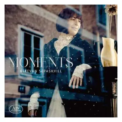 CD Ketevan Sepashvili: Moments