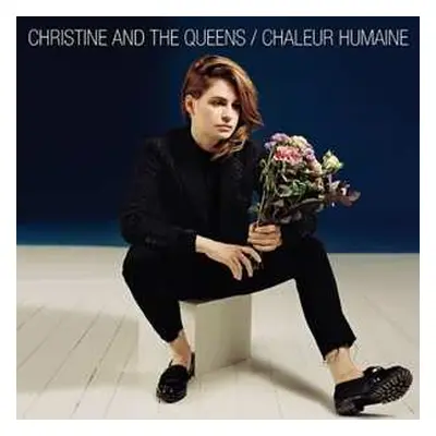 LP/CD Christine And The Queens: Chaleur Humaine