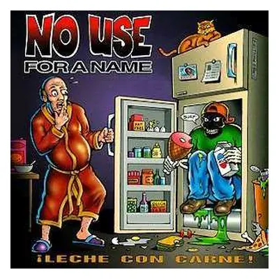 CD No Use For A Name: ¡Leche Con Carne!