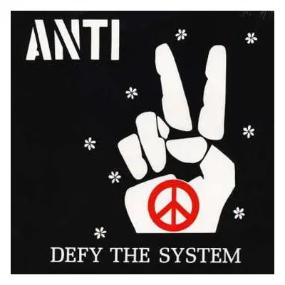 LP Anti: Defy The System