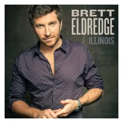 CD Brett Eldredge: Illinois